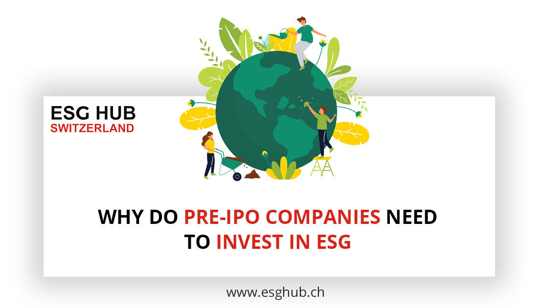Why do pre-IPO companies need to invest in ESG?